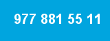 977 881 55 11